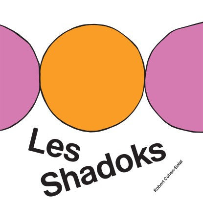 Robert Cohen-solal – Les Shadoks (LP/7IN) 🇺🇸