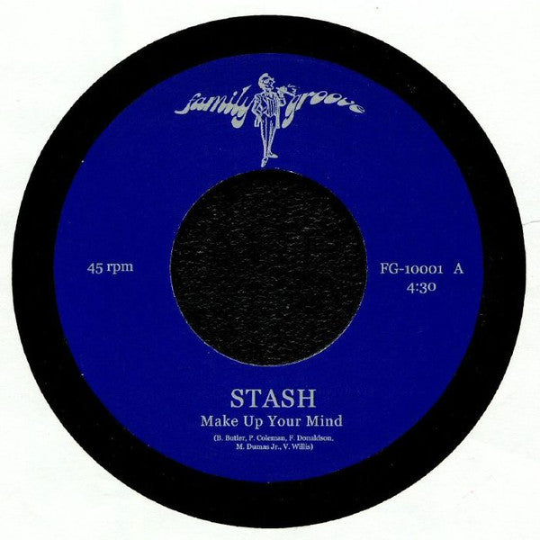 Rasputin's Stash – Make up Your Mind B/W You Are My Everything 🇺🇸