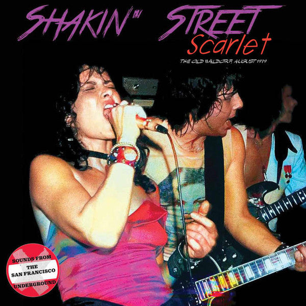 Shakin Street – Scarlet: the Old Waldorf August 1979 (Ruby Red Vinyl) 🇺🇸