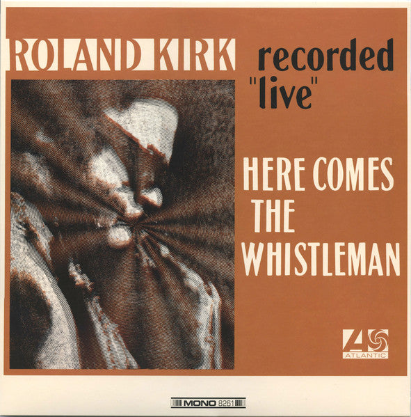 Roland Kirk – Here Comes the Whistleman (Orange Vinyl) 🇺🇸