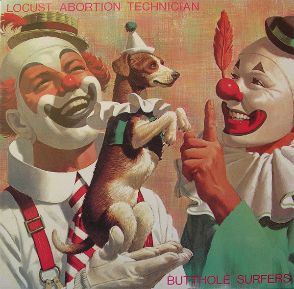 Butthole Surfers – Locust Abortion Technician 🇺🇸