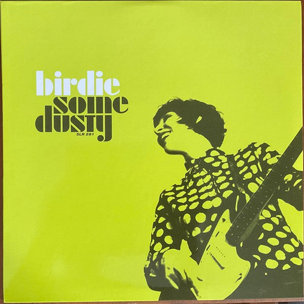 Birdie – Some Dusty 🇺🇸
