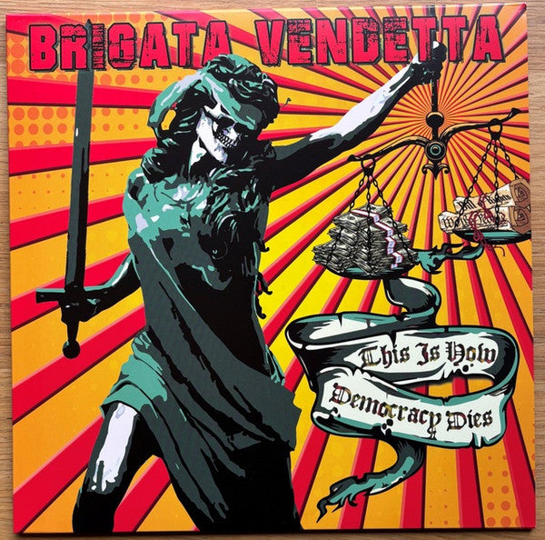 Brigata Vendetta – This is How Democracy Dies 🇺🇸