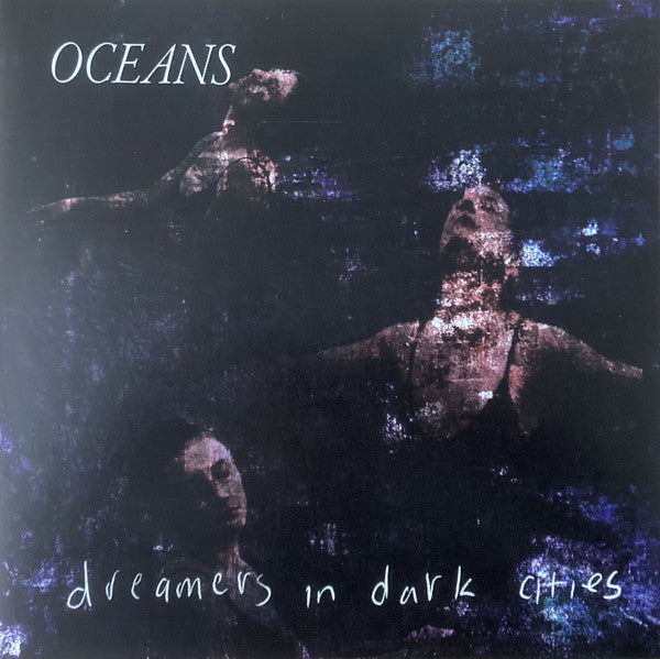 Oceans – Dreamers in Dark Cities 🇺🇸