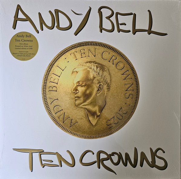 Andy Bell – Ten Crowns (White Vinyl) 🇺🇸