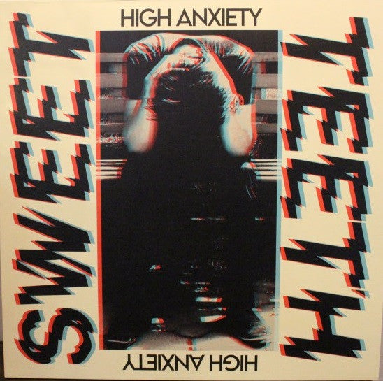Sweet Teeth – High Anxiety (Transparent Yellow Vinyl) 🇺🇸