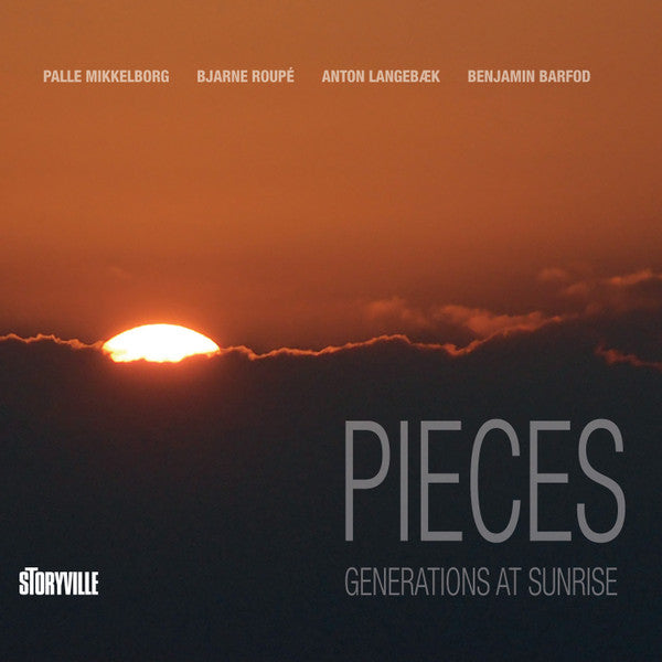 Palle; Bjarne Roupe; Benjamin Barfod; Anton Lange Mikkelborg – Pieces: Generations at Sunrise 🇺🇸