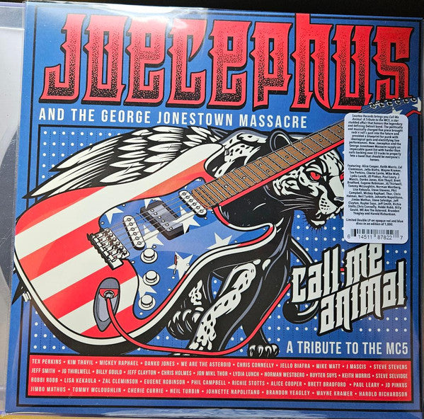 Joecephus & the George Jonestown Massacre – Call Me Animal: a Tribute to the MC5 (Blue/Red Vinyl/2LP) 🇺🇸