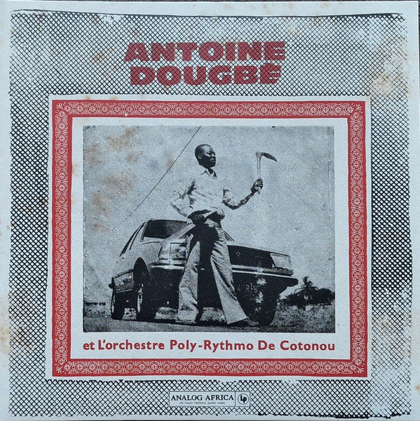 Antoine Dougbe Et L'Orchestre Poly-Rythmo De Cotonou – Antoine Dougbe Et L'Orchestre Poly-Rythmo De Cotonou (Analog Africa No.44) (2Lp/140G) 🇺🇸