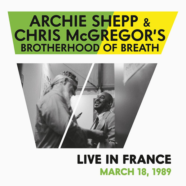 Archie Shepp & Chris Mcgregor'S Brotherhood Of Breath – Live In France March 18Th. 1989 🇺🇸