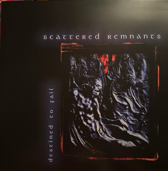 Scattered Remnants – Destined to Fail (Blue Vinyl) 🇺🇸
