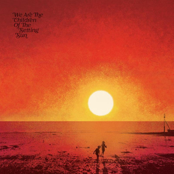Various Artists – Paul Hillery Presents We Are the Children of the Setting Sun (3LP) 🇺🇸