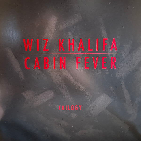 Wiz Khalifa – Cabin Fever Trilogy (3LP/Red Vinyl) 🇺🇸