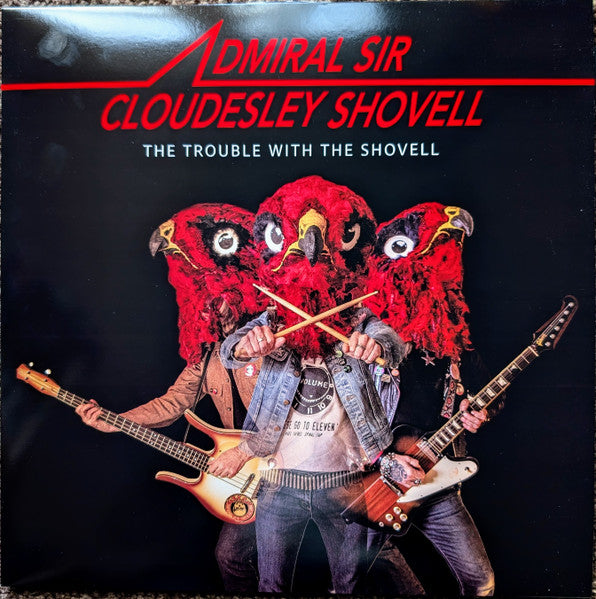 Admiral Sir Cloudesley Shovell – Trouble with the Shovell 🇺🇸