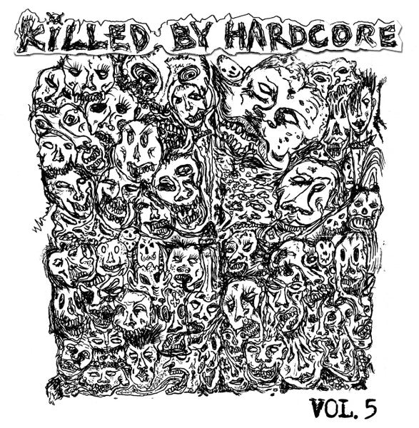 Various Artists – Killed By Hardcore Volume 5 🇺🇸