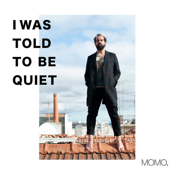 Momo. – I Was Told to Be Quiet (Yellow Vinyl) 🇺🇸