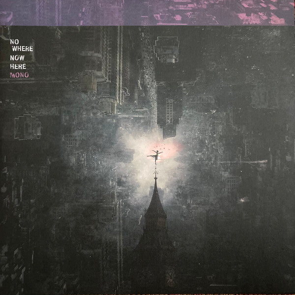 MONO – Nowhere Now Here (Gatefold Sleeve) 🇺🇸