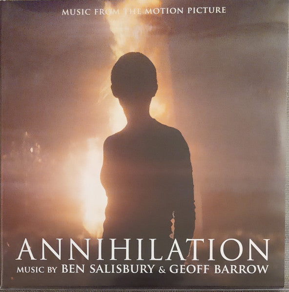 Ben Salisbury & Geof – Annihilation Music From the Motion Pictu 🇺🇸