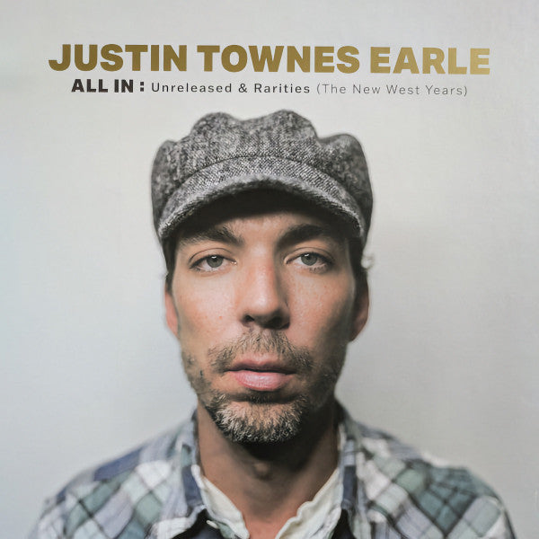 Justin Townes Earle – All in: Unreleased & Rarities (the New West Years) 🇺🇸