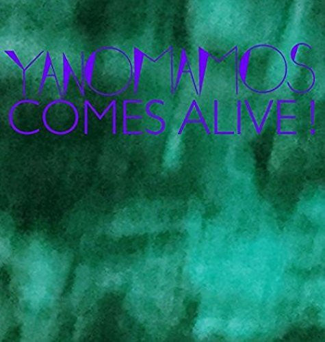 Yanomamos – Comes Alive 🇺🇸