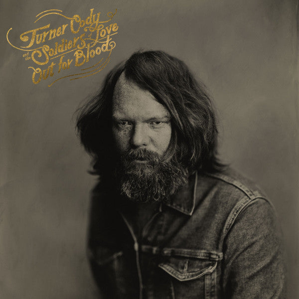 Turner & the Soldiers of Love Cody – Out for Blood 🇺🇸