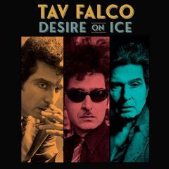 Tav Falco – Desire on Ice 🇺🇸