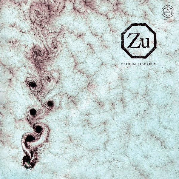 Zu – Ferrum Sidereum (Clear Black Vinyl/2LP) 🇺🇸