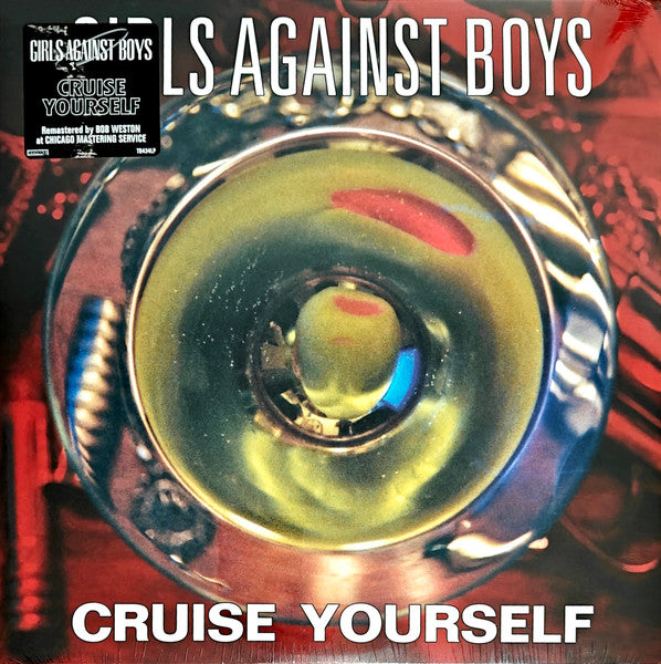 Girls Against Boys – Cruise Yourself (Remastered) 🇺🇸