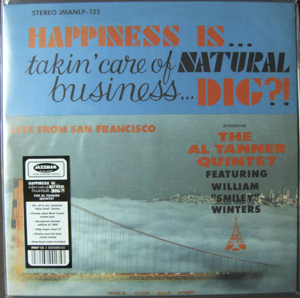 Al Quintet Tanner – Happiness is... Takin Care of Natural Business... Dig? 🇺🇸