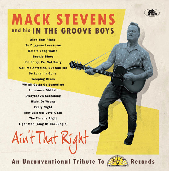 Mack & His in the Groove Boys Stevens – Ain't that Right: an Unconventional Tribute to Sun Records 🇺🇸