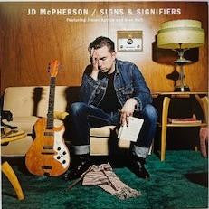 Jd McPherson – Signs & Signifiers 🇺🇸