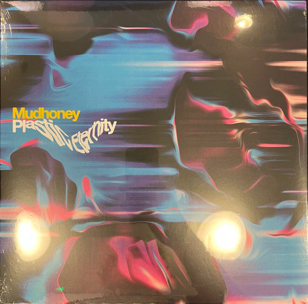 Mudhoney – Plastic Eternity 🇺🇸