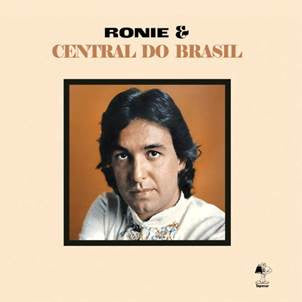 Ronie & Central Do Brasil – Ronie & Central Do Brasil 🇺🇸