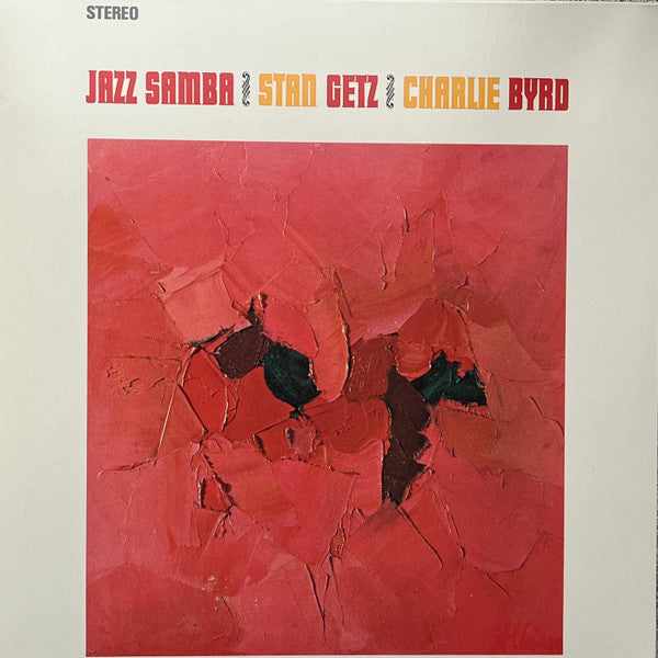 Stan & Charlie Byrd Getz – Jazz Samba (Limited Edition) 🇺🇸