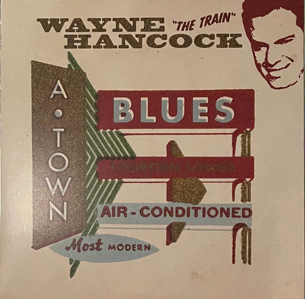 Wayne Hancock – A-town Blues (Red Vinyl) 🇺🇸