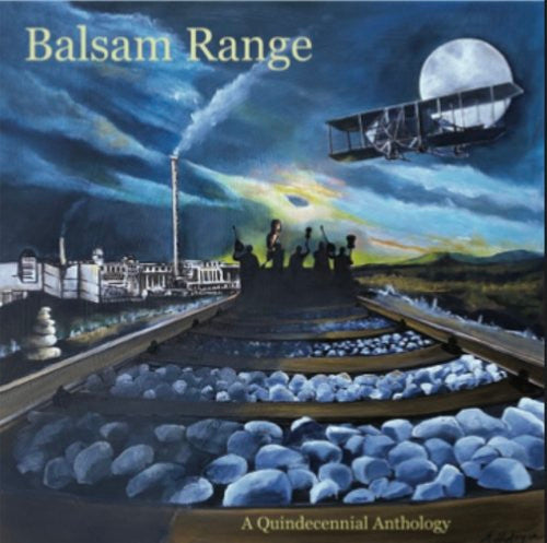 Balsam Range – Qundecennial Anthology (2LP) 🇺🇸