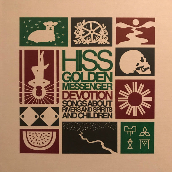 Hiss Golden Messenger – Devotion:  Songs About Rivers and Spirits and Children 🇺🇸