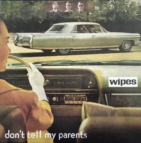 Wipes – Don't Tell My Parents 🇺🇸