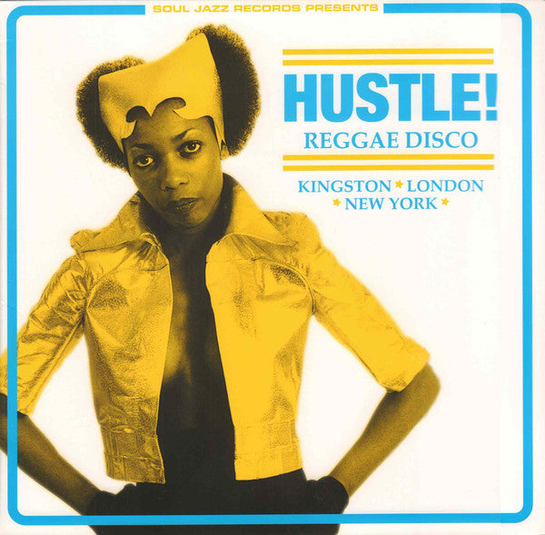 Soul Jazz Records Presents – Hustle! Reggae Disco: Kingston London New York 🇺🇸