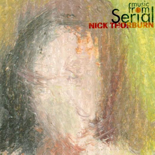 Nick Thorburn – Original Music from Serial 🇺🇸