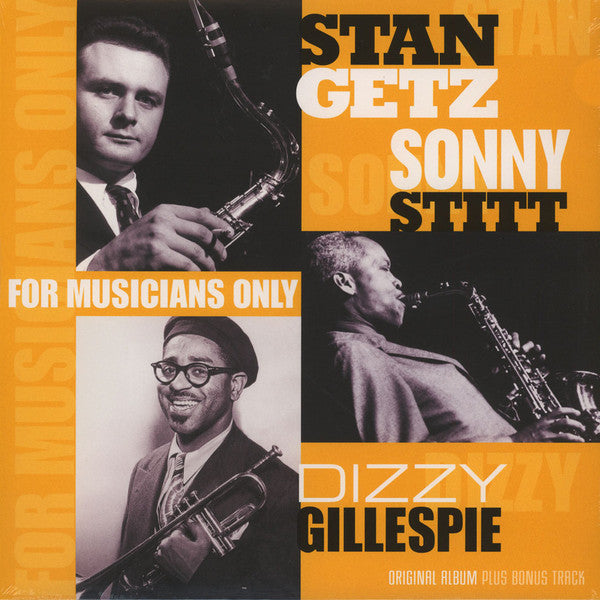Stan / Gillespie,dizzy / Stitt,sonny Getz – For Musicians Only (180G) 🇺🇸