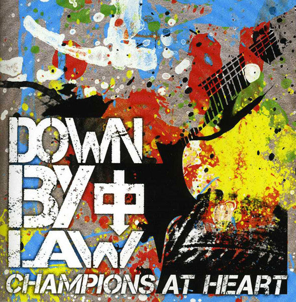 Down by Law – Champions at Heart 🇺🇸