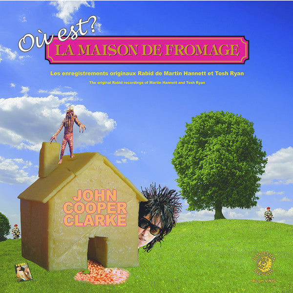 John Cooper Clarke – Ou Est Le Maison De Fromage 🇺🇸