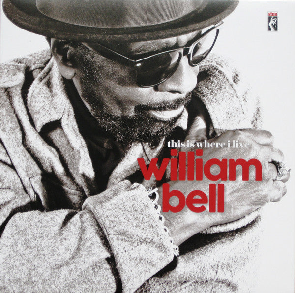 William Bell – This Is Where I Live 🇺🇸
