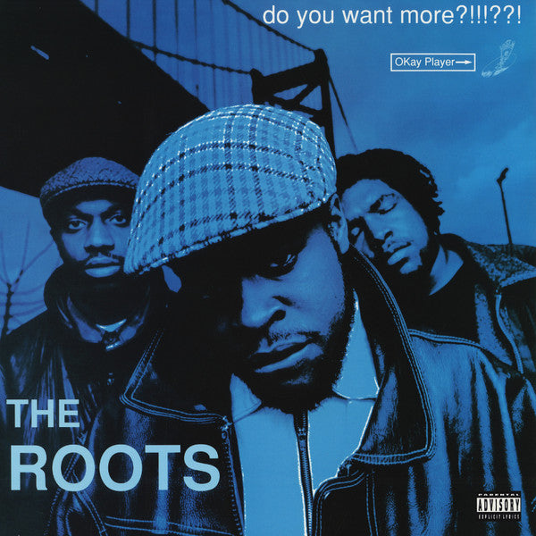 Roots – Do You Want More (X) 🇺🇸
