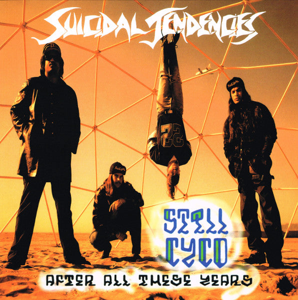 Suicidal Tendencies – Still Cyco After All These Years (180G) 🇺🇸