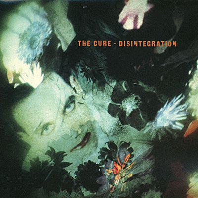 Cure – Disintegration 🇺🇸