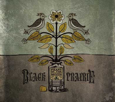 Black Prairie – Feast of Hunters Moon 🇺🇸