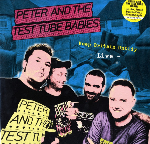 Peter & the Test Tube Babies – Keep Britain Untidy 🇺🇸