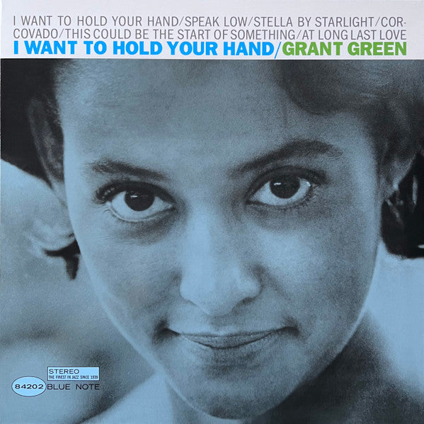 Grant Green – I Want to Hold Your Hand (Blue Note Tone Poet Series) 🇺🇸